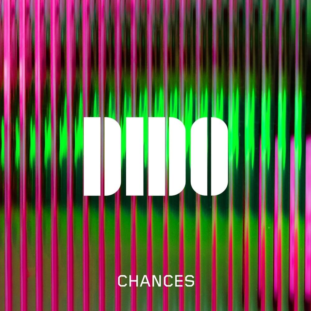 Album cover art for "Chances" by Dido