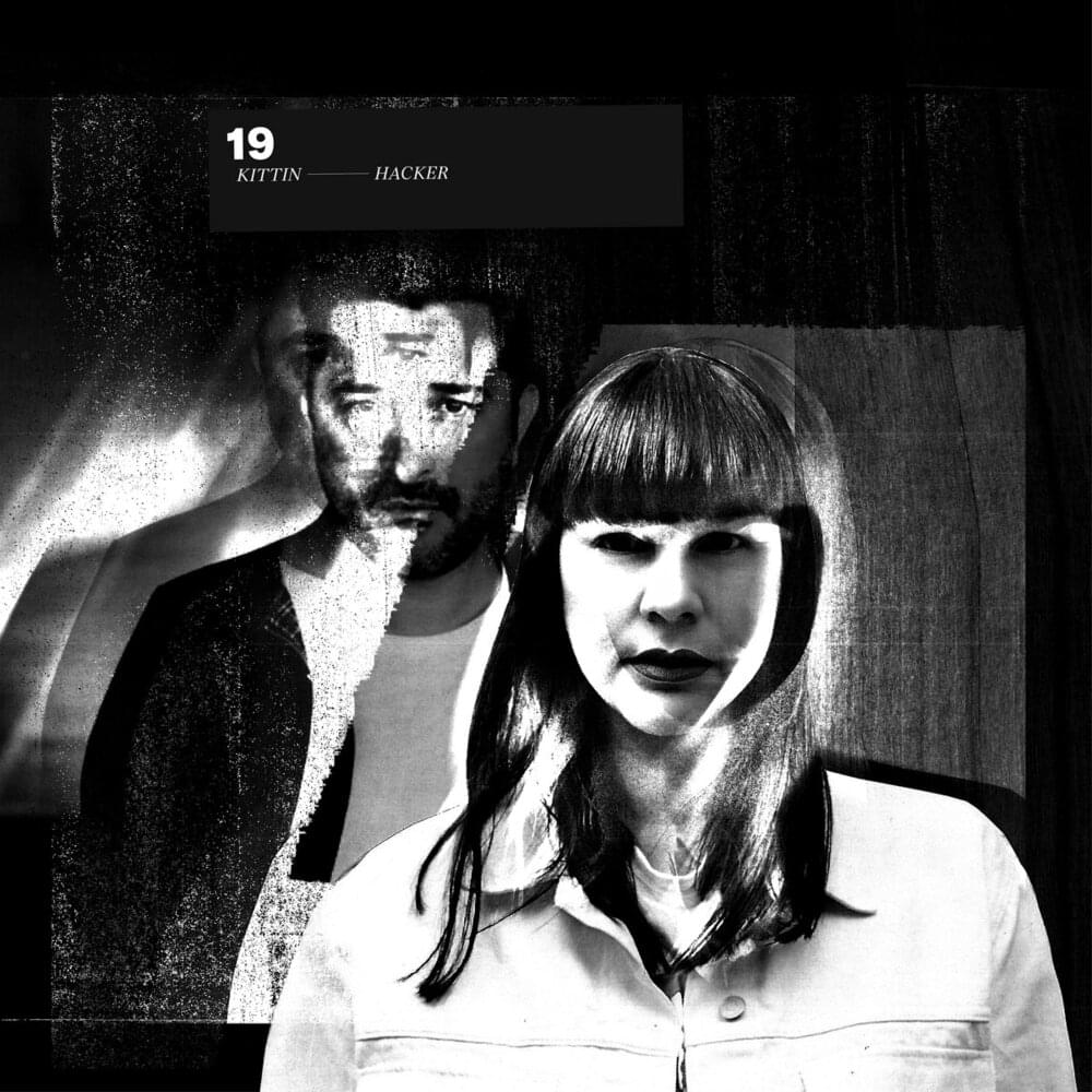 Album cover art for "19" by Miss Kittin & The Hacker