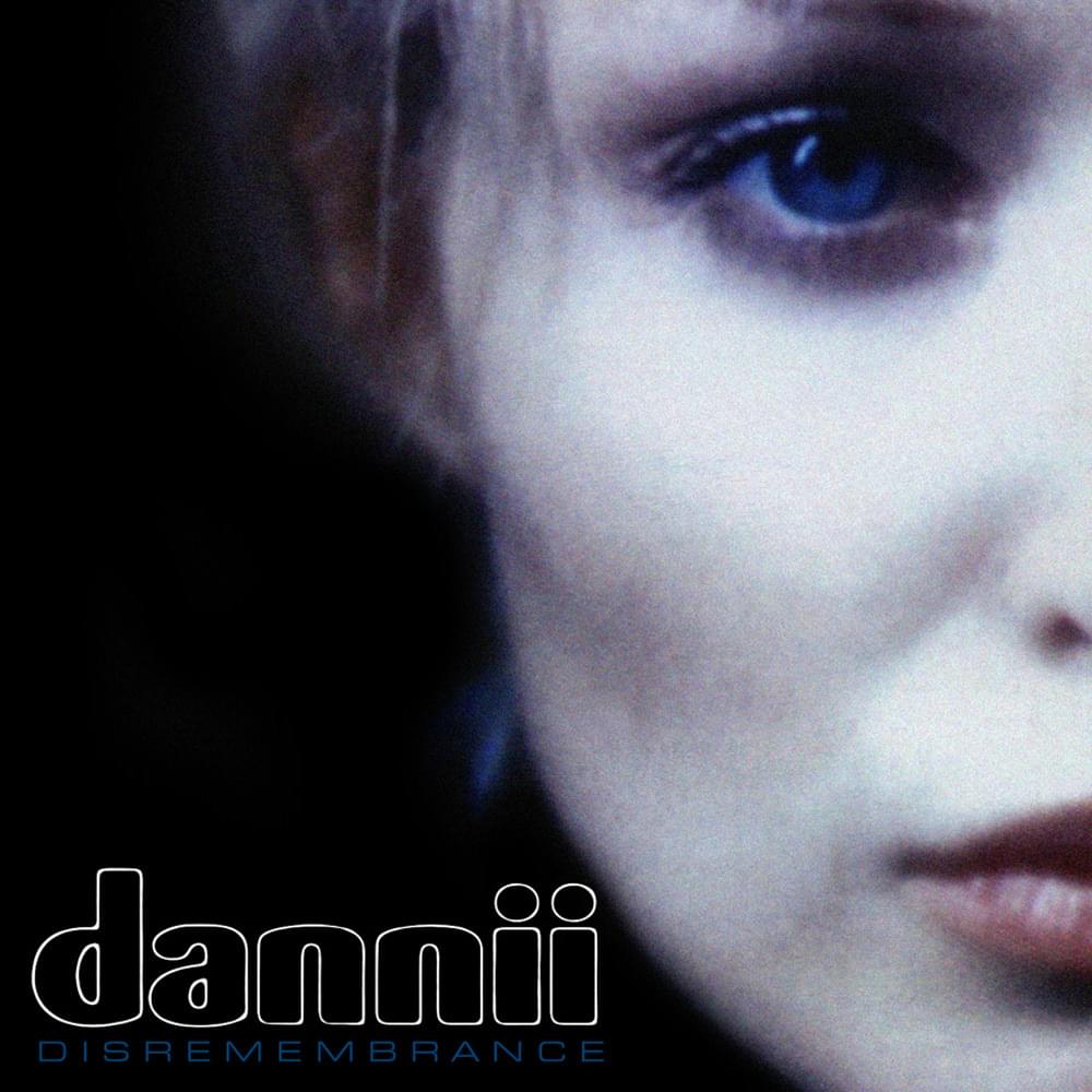 Album cover art for "Disremembrance" by Dannii Minogue
