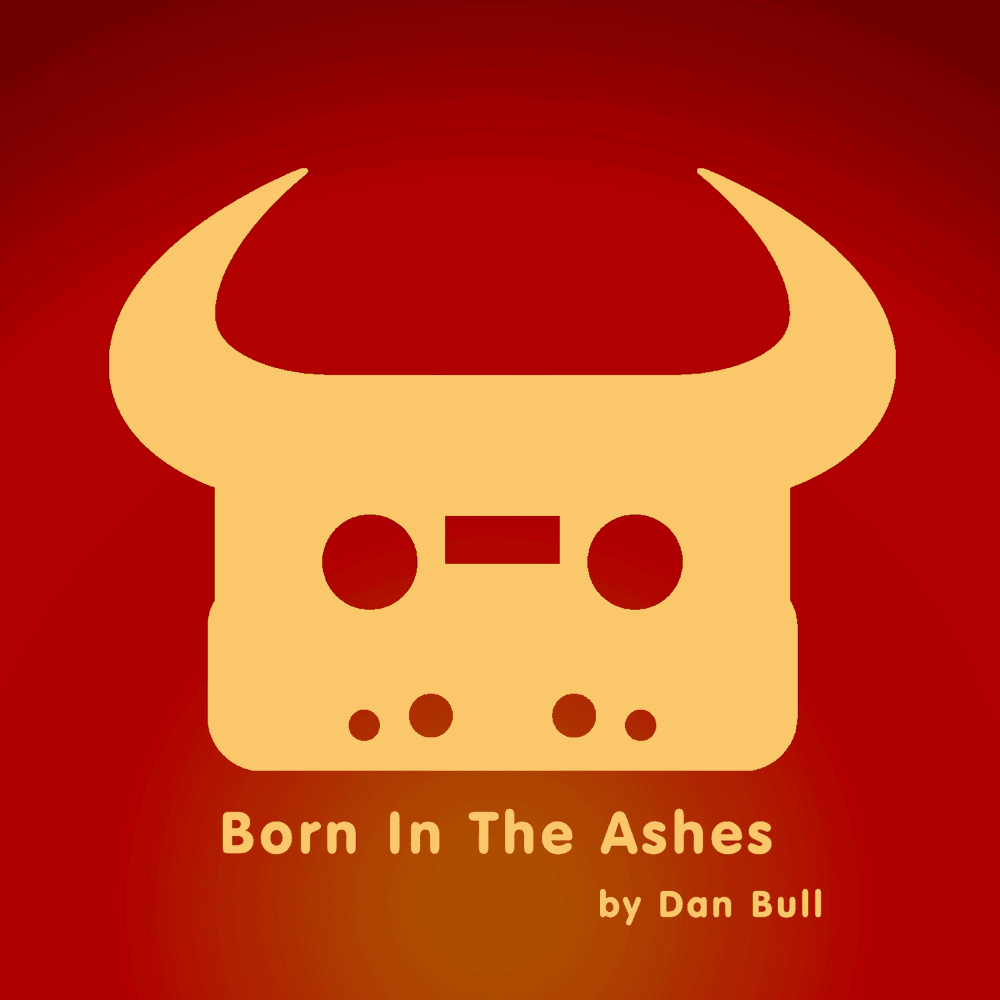 Album cover art for "Born In The Ashes" by Dan Bull