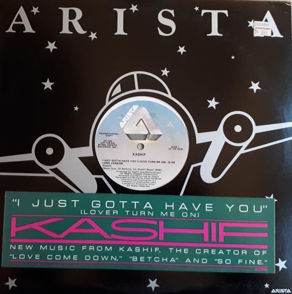Album cover art for "I Just Gotta Have You (Lover Turn Me On)" by Kashif