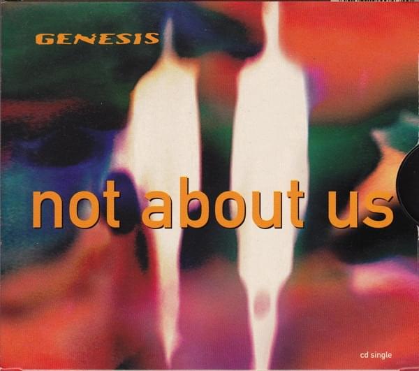 Album cover art for "Not About Us" by Genesis