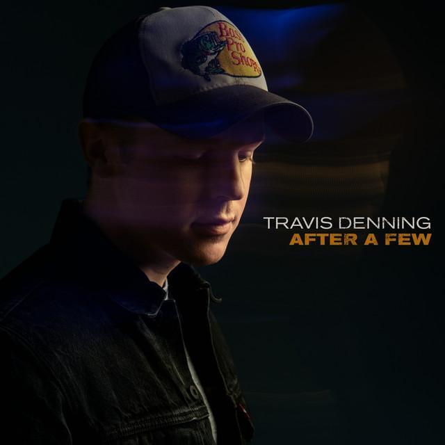 Album cover art for "After a Few" by Travis Denning