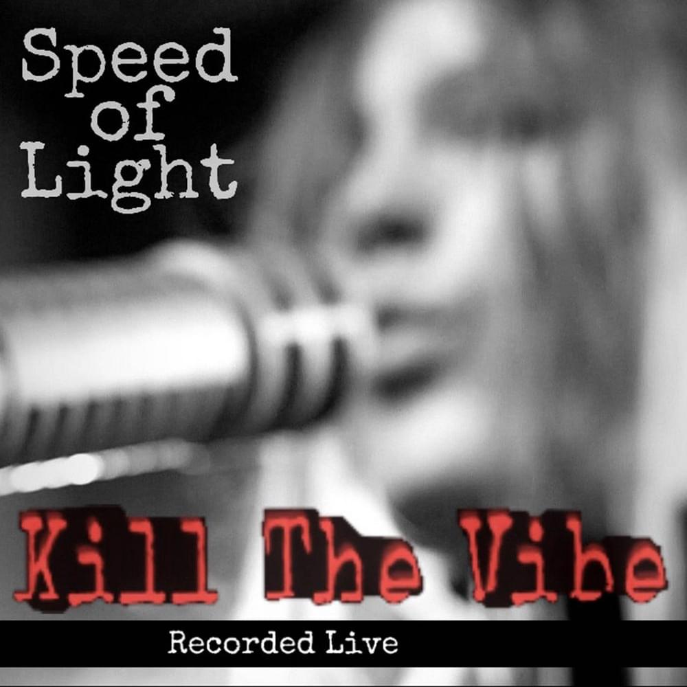 Album cover art for "Kill the Vibe" by Speedoflight