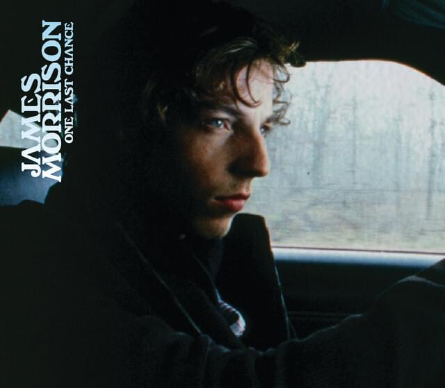 Album cover art for "One Last Chance" by James Morrison