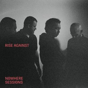 Album cover art for "Fortunate Son (Nowhere Sessions)" by Rise Against