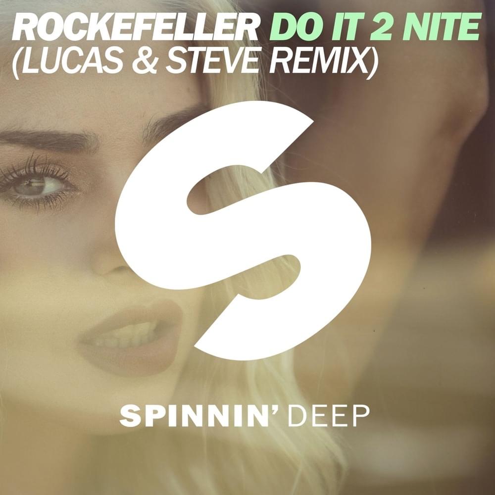 Album cover art for "Do It 2 Nite (Lucas & Steve Remix)" by Rockefeller