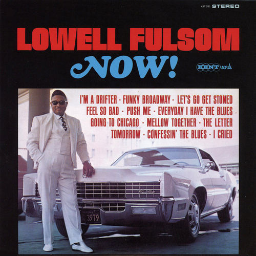 Every Day I Have The Blues by Lowell Fulson