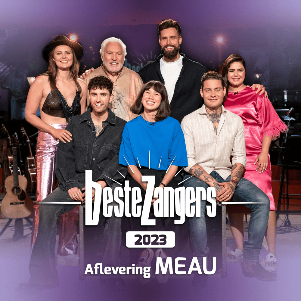 Cover image for Beste Zangers 2023 (Aflevering 6 - MEAU)