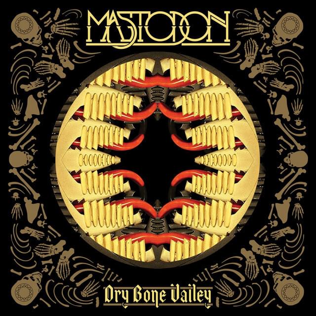 Album cover art for "Dry Bone Valley" by Mastodon