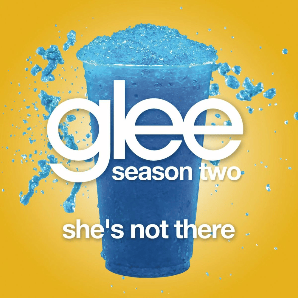 Album cover art for "She’s Not There" by Glee Cast