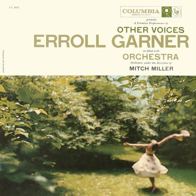 I Didn’t Know What Time It Was by Erroll Garner