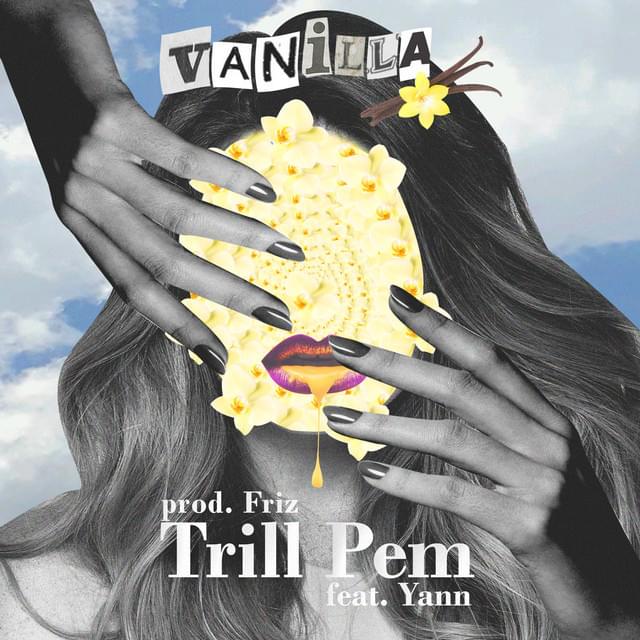 Vanilla by Trill Pem