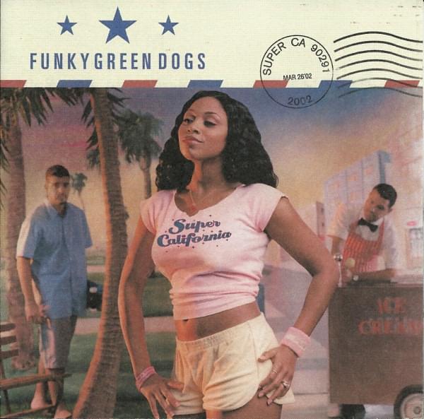 Super California (MURK Space Downtown Mix) by Funky Green Dogs