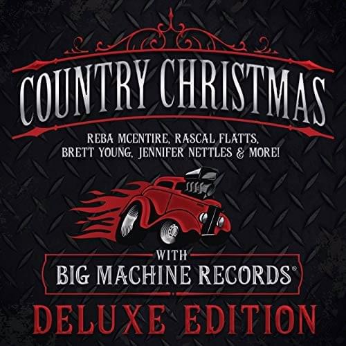 Cover image for Country Christmas With Big Machine Records (Deluxe Edition)