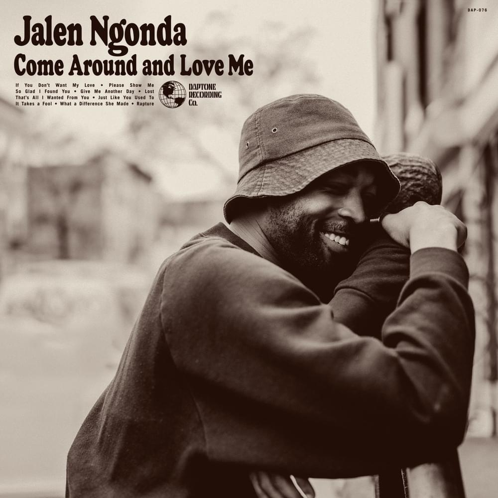 Album cover art for "Come Around and Love Me" by Jalen Ngonda
