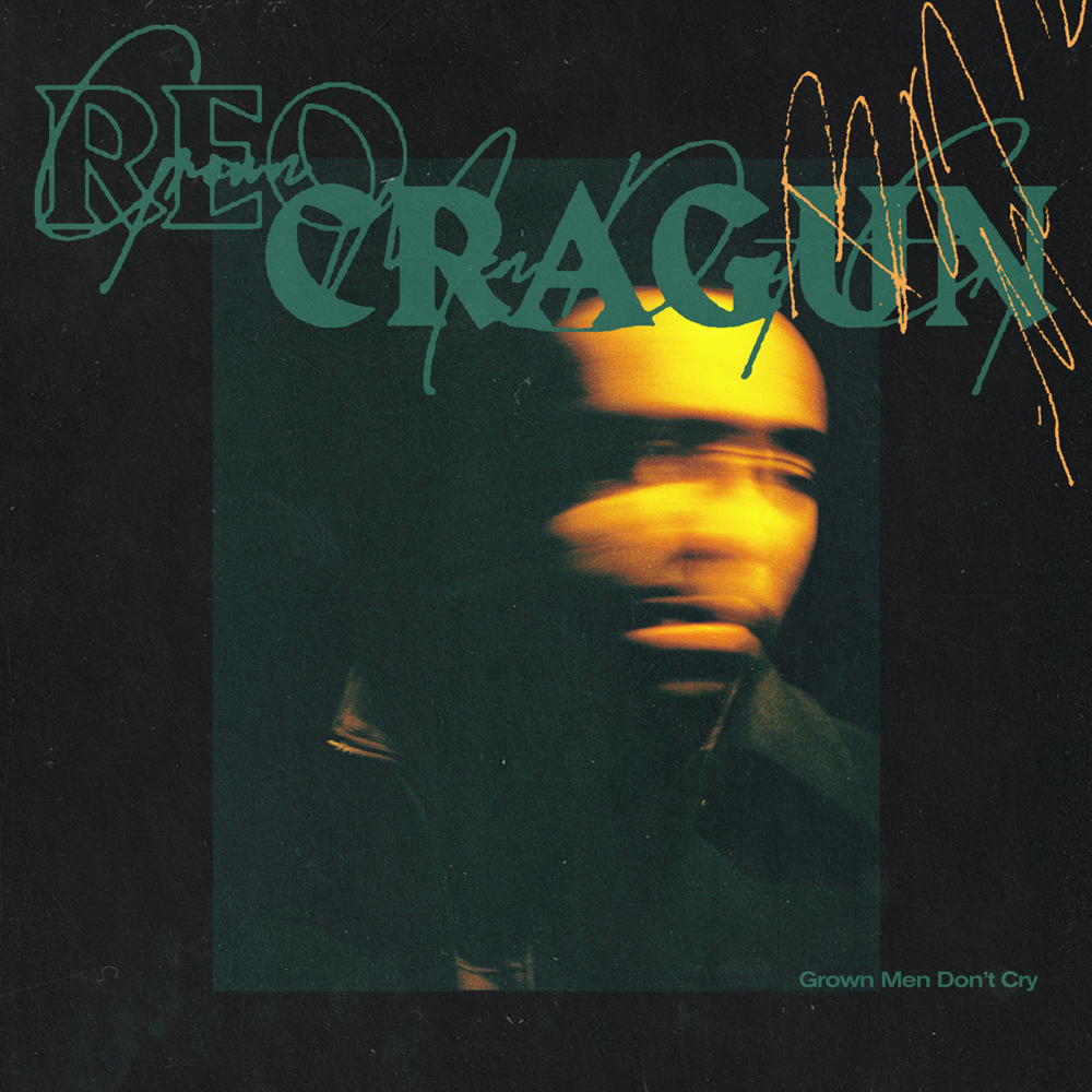 Album cover art for "Grown Men Don’t Cry" by Reo Cragun