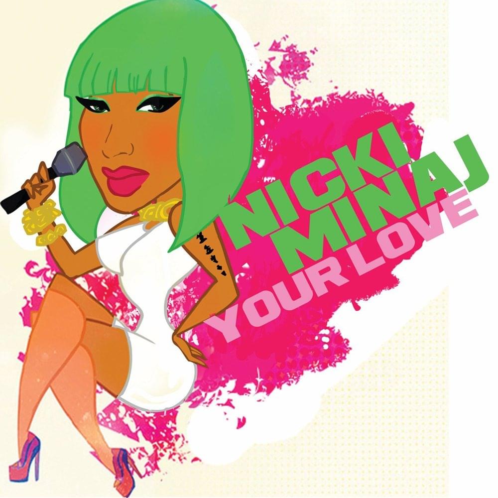 Album cover art for "Your Love" by Nicki Minaj