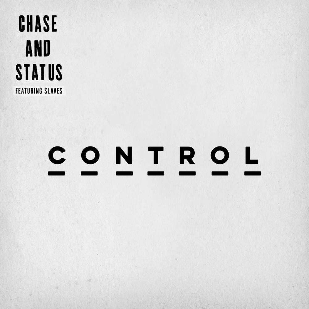 Album cover art for "Control" by Chase & Status & SOFT PLAY
