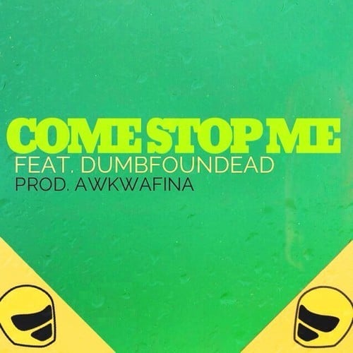 Album cover art for "Come Stop Me" by Awkwafina & Dumbfoundead
