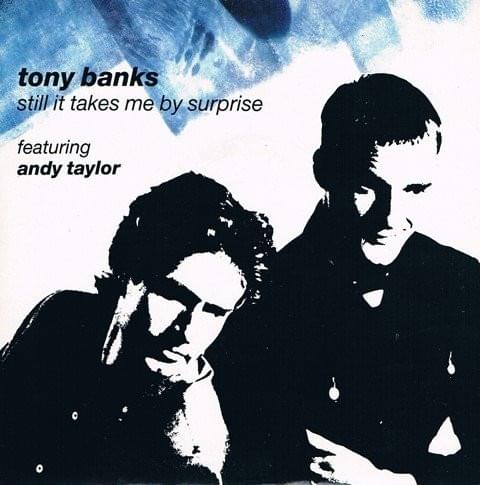 Album cover art for "Still It Takes Me By Surprise" by Tony Banks & Andy Taylor