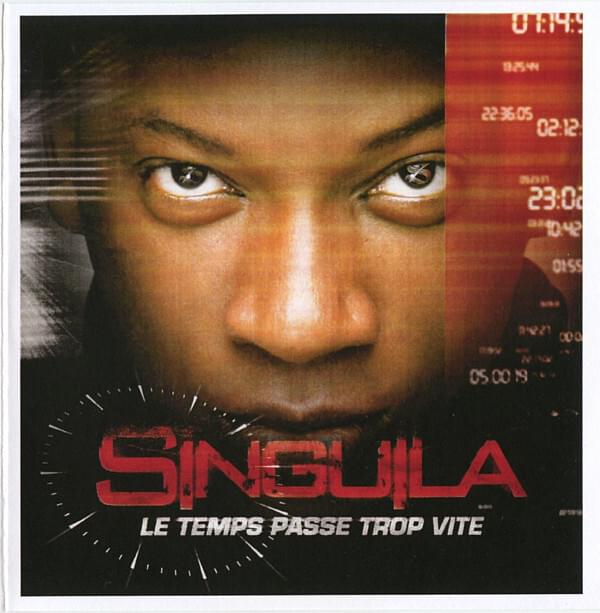 Le Temps Passe Trop Vite by Singuila