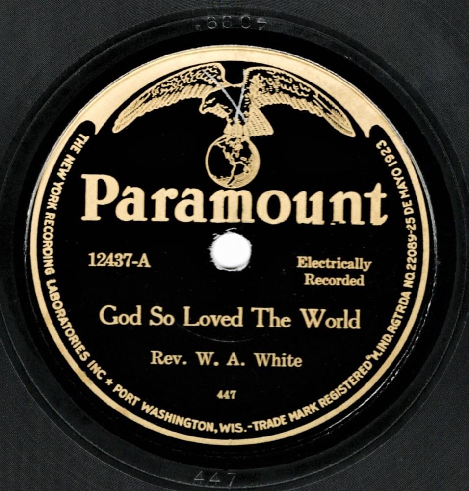 God So Loved The World by Rev. W. A. White