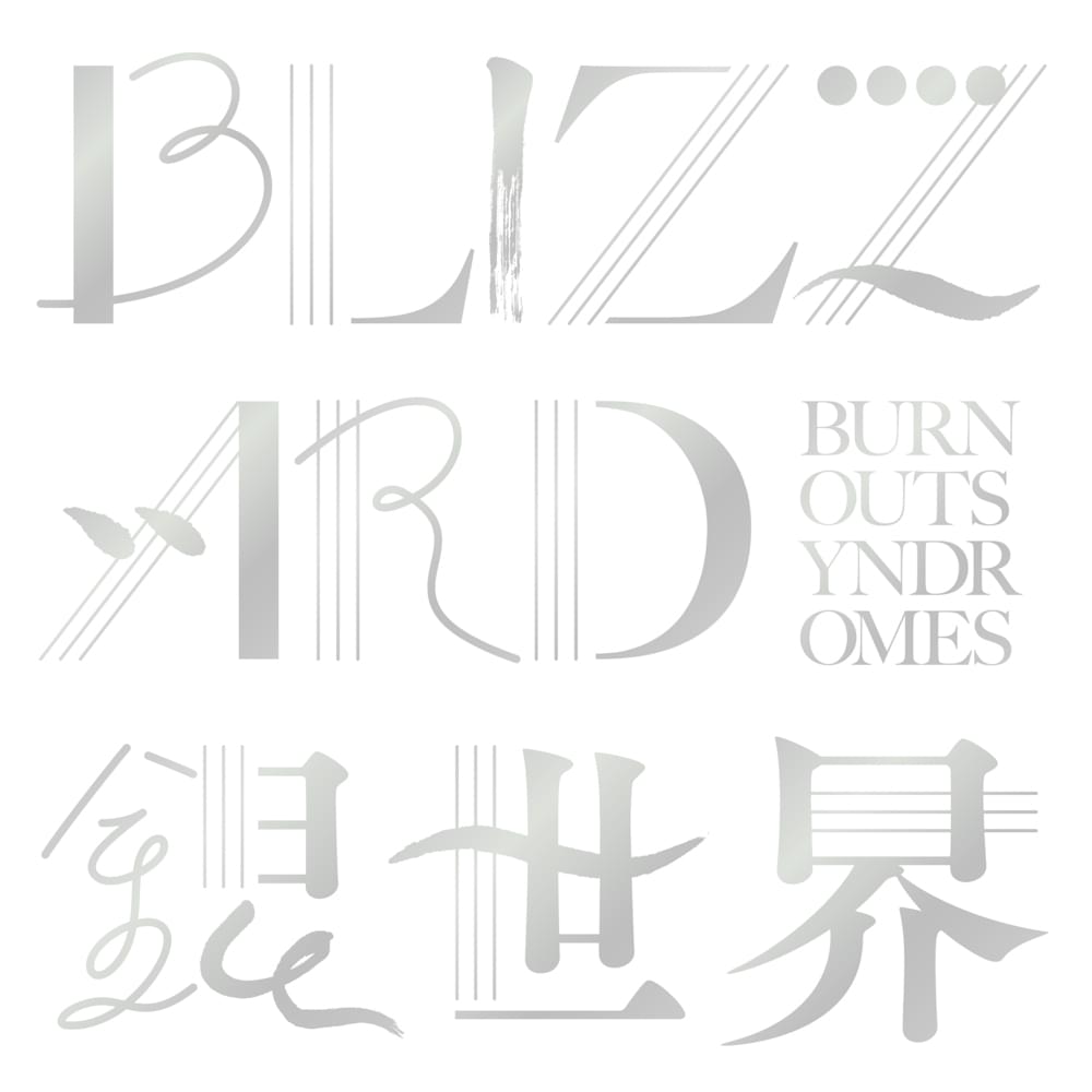 Album cover art for "BLIZZARD" by BURNOUT SYNDROMES