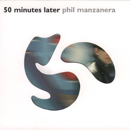 Till the End of the Line by Phil Manzanera