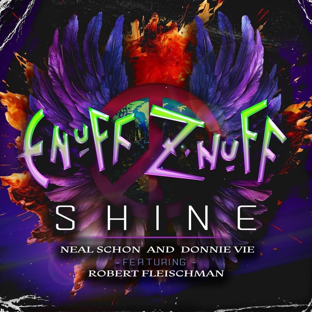 Album cover art for "Shine" by Enuff Z’Nuff & Robert Fleischman & Neal Schon & Donnie Vie