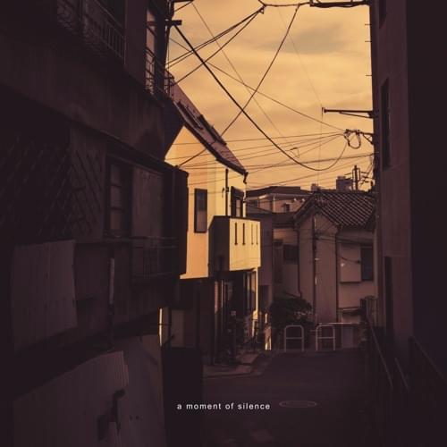 ​a moment of silence by Idealism
