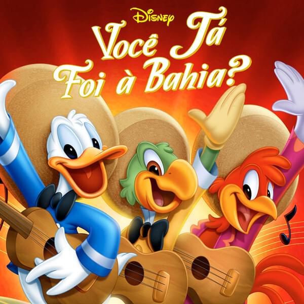 Album cover art for "Voc� J� Foi � Bahia?" by Walt Disney Records & Nestor Amaral & Aloísio de Oliveira & José Oliveira