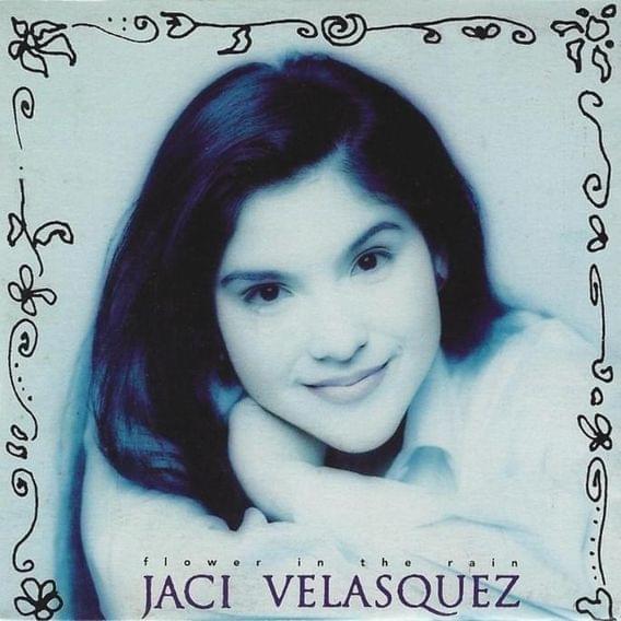 Flower In the Rain by Jaci Velasquez