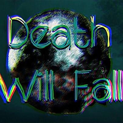 Album cover art for "Death Will Fall (2021 Demo)" by Chonny Jash