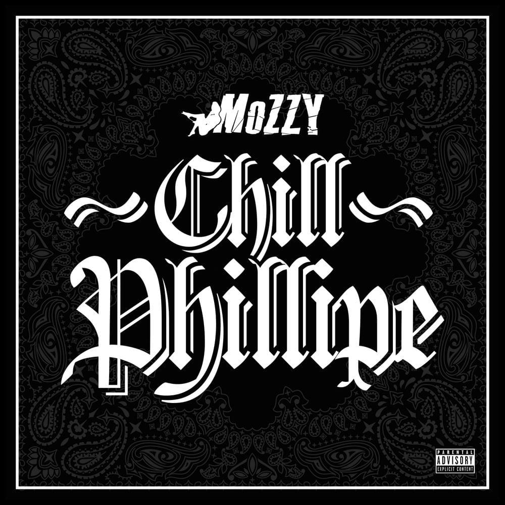 Album cover art for "Chill Phillipe" by Mozzy
