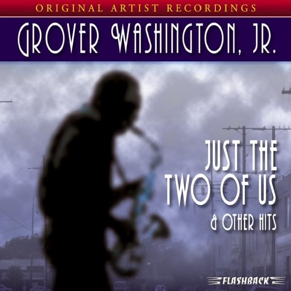 Cover image for Just the Two of Us & Other Hits