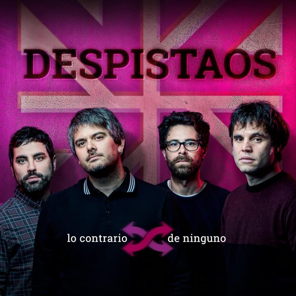 Lo Contrario De Ninguno by Despistaos