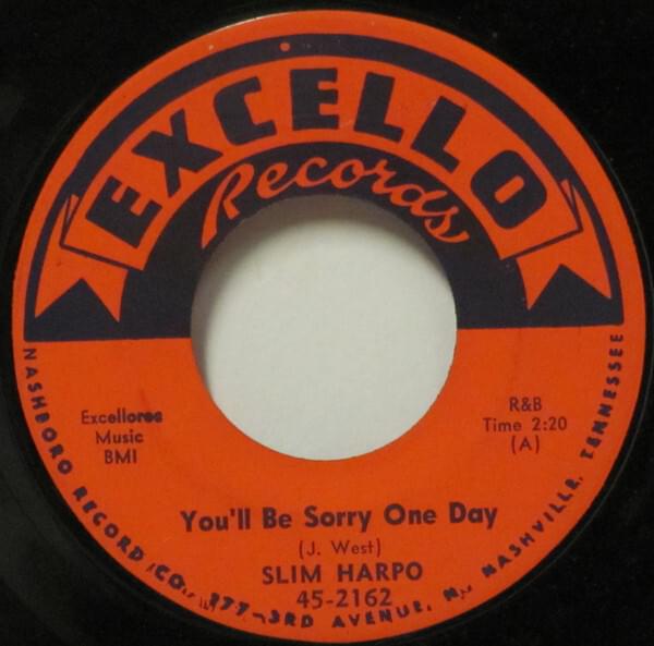 You’ll Be Sorry One Day by Slim Harpo