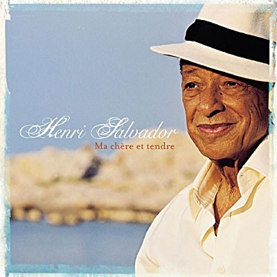 Ma chère et tendre by Henri Salvador