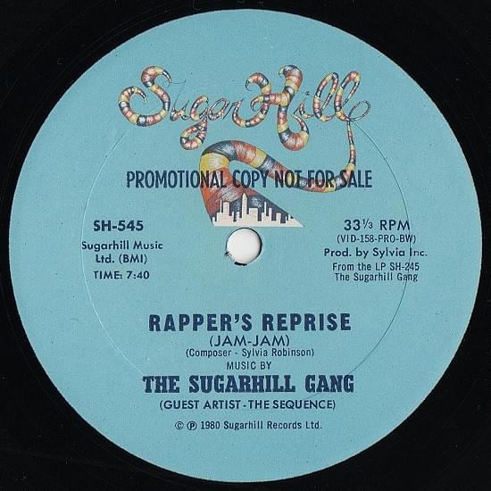 Rapper’s Reprise (Jam-Jam) by Sugarhill Gang
