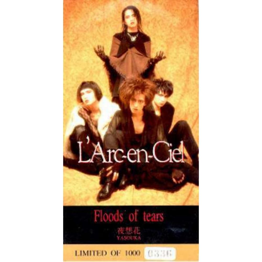 Album cover art for "Floods of tears" by L’Arc〜en〜Ciel
