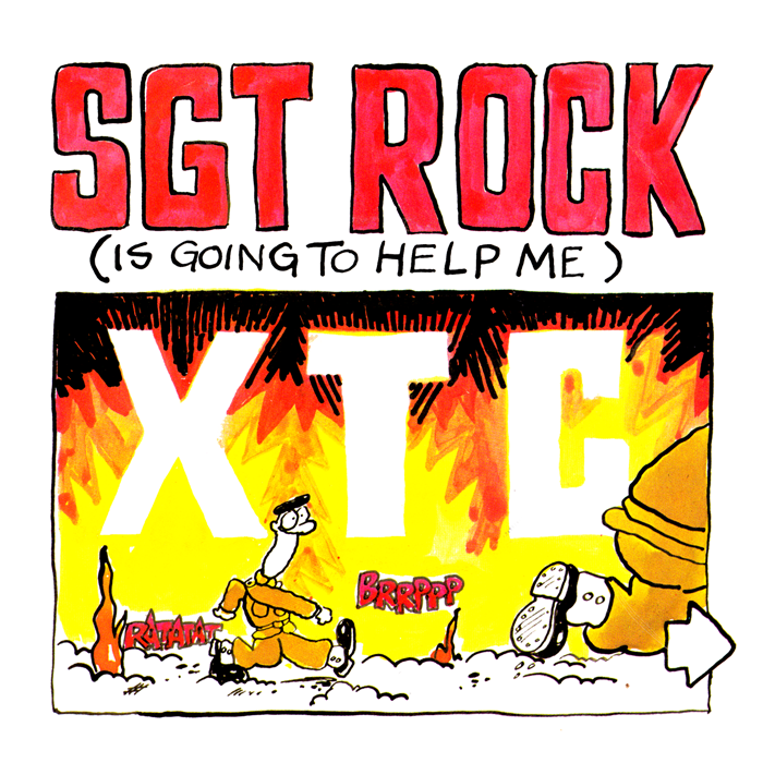 Album cover art for "Sgt. Rock (Is Going to Help Me)" by XTC