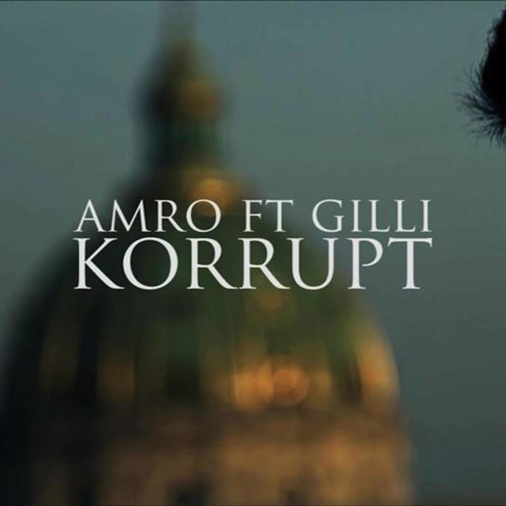 Korrupt by AMRO