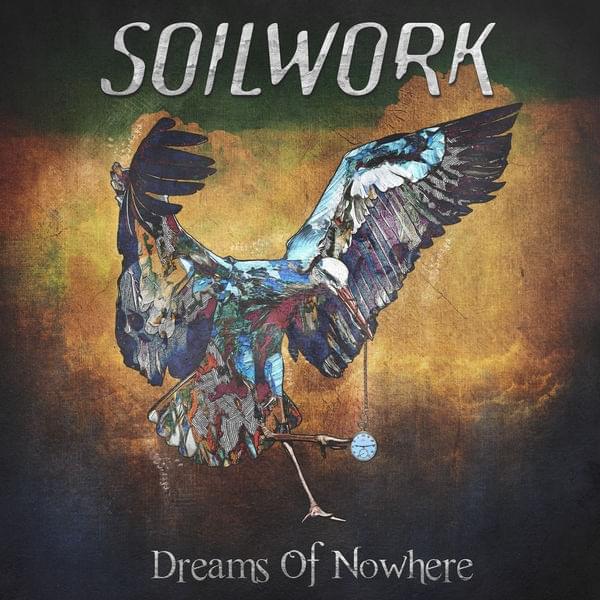 Album cover art for "Dreams of Nowhere" by Soilwork