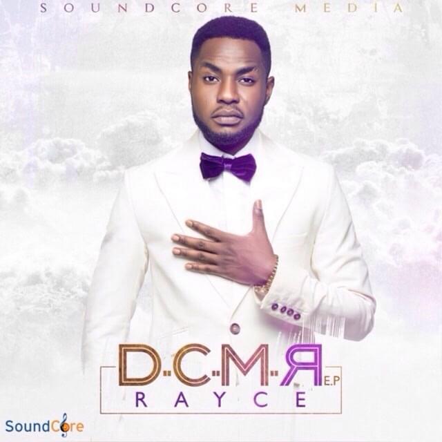 Cover image for D.C.M.R (Dey Call Me Rayce)