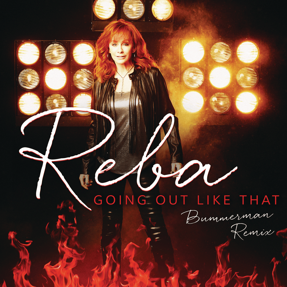 Album cover art for "Going Out Like That (Bummerman Remix)" by Reba McEntire
