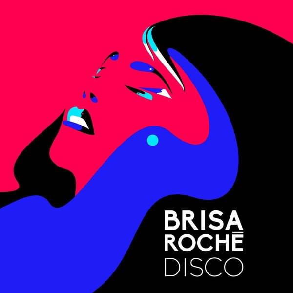 Disco by Brisa Roché