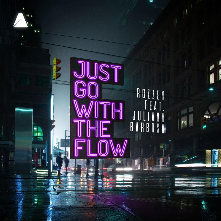 Album cover art for "Just Go with the Flow" by Rozzen & Juliana Barbosa
