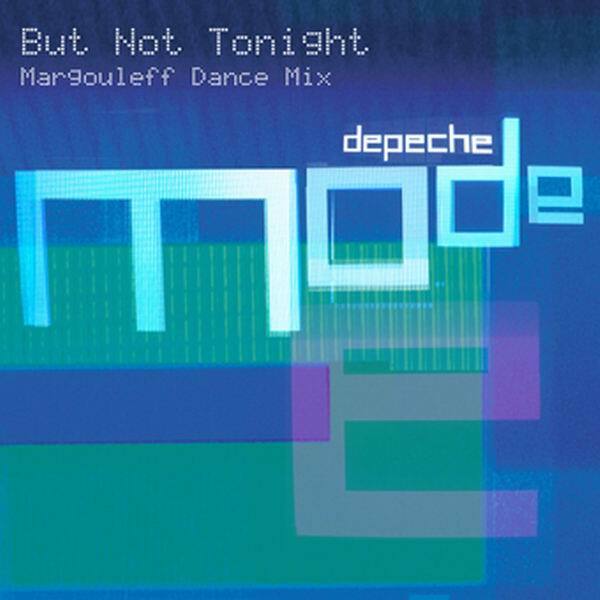 Album cover art for "But Not Tonight (Extended US Mix - MP3 Edit)" by Depeche Mode