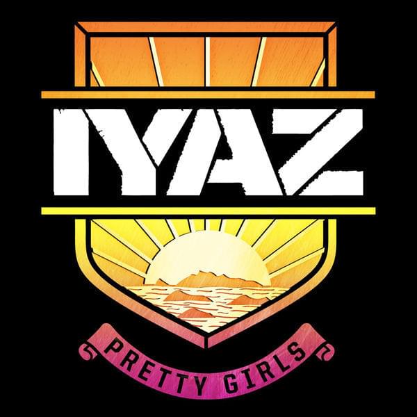Pretty Girls by Iyaz